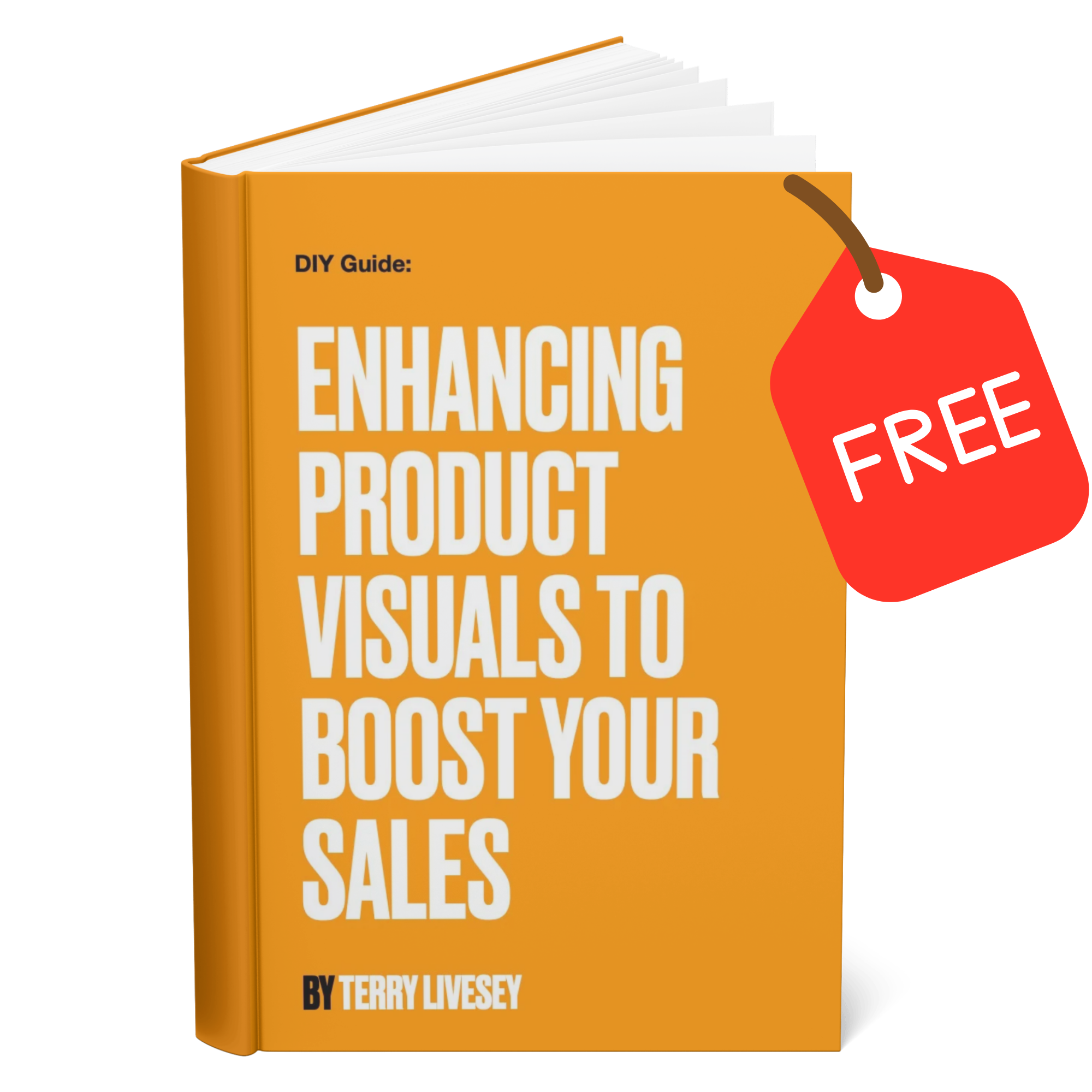 A book titled Enhancing Product Visuals to Boost Your Sales by Terry Livesey, with a red label marked FREE attached to the cover. The book has an orange cover and white bold text.
