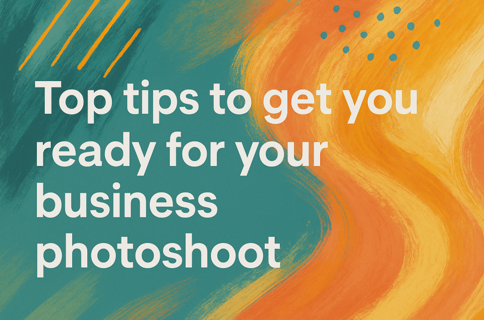 Top tips to get your ready for your business photoshoot header image