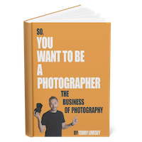 Book, so you want to be a photographer by Terry Livesey