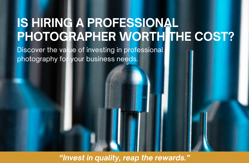 Close-up of metallic camera equipment with text asking if hiring a professional photographer is worth the cost, promoting the value of professional photography for businesses. A gold banner reads, “Invest in quality, reap the rewards.”.