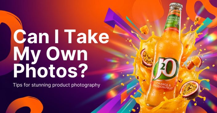 A vibrant orange bottle of J2O Orange & Passion Fruit drink splashes open with fruit pieces flying, next to bold text: Can I Take My Own Photos? Tips for stunning product photography on a colourful abstract background.