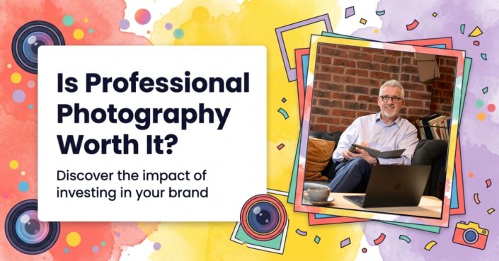 Colourful promotional graphic with the text “Is Professional Photography Worth It? Discover the impact of investing in your brand.” Next to the text is a photo of a smiling man holding a camera, sitting by a laptop and coffee cup.