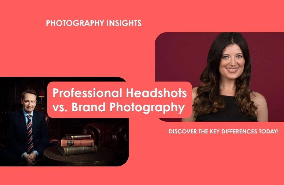 A graphic with Professional Headshots vs. Brand Photography text; features a man in a suit seated by a desk on the left, and a woman with long brown hair smiling against a dark background on the right.